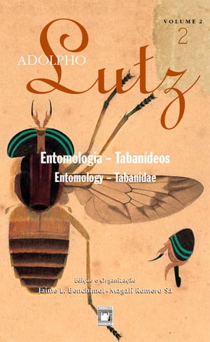 Adolpho Lutz - Entomologia – Tabanídeos - v. 2, Livro 2