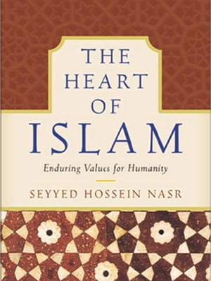 The Heart of Islam