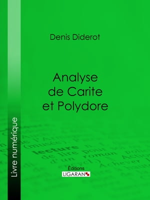 Analyse de Carite et Polydore