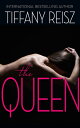 The Queen【電子書籍】[ Tiffany Reisz ]