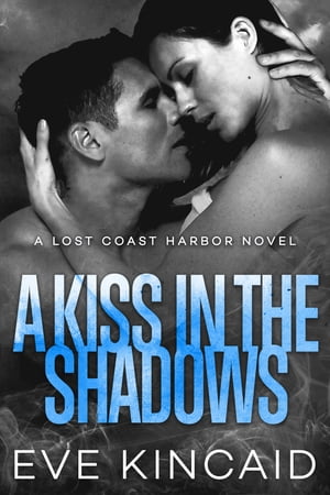 ŷKoboŻҽҥȥ㤨A Kiss in the ShadowsŻҽҡ[ Eve Kincaid ]פβǤʤ667ߤˤʤޤ