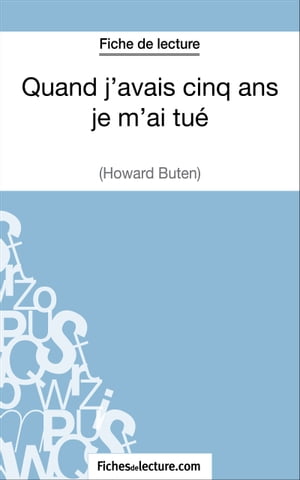 Quand j'avais cinq ans je m'ai tué d'Howard Buten (Fiche de lecture)