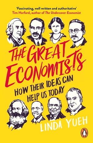 ŷKoboŻҽҥȥ㤨The Great Economists How Their Ideas Can Help Us TodayŻҽҡ[ Linda Yueh ]פβǤʤ1,586ߤˤʤޤ