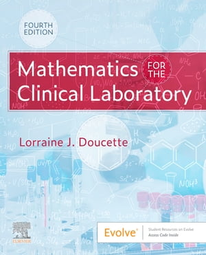 Mathematics for the Clinical Laboratory E-Book