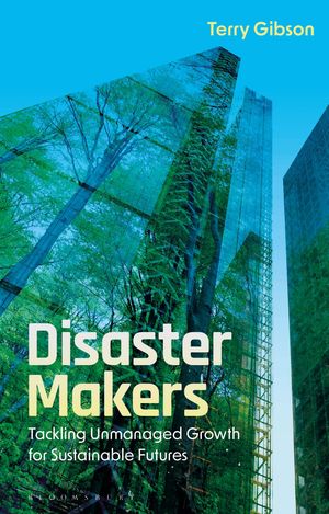 ŷKoboŻҽҥȥ㤨Disaster Makers Tackling Unmanaged Growth for Sustainable FuturesŻҽҡ[ Terry Gibson ]פβǤʤ3,356ߤˤʤޤ
