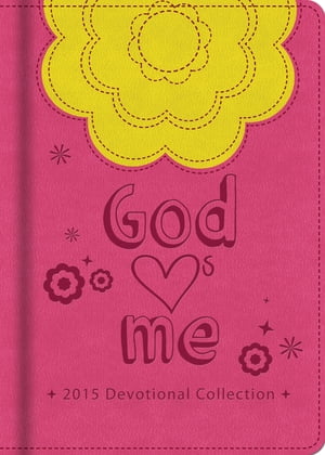 God Hearts Me 2015 Devotional CollectionŻҽҡ[ Various ]