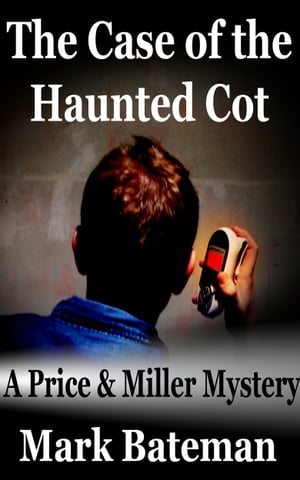 The Case of the Haunted Cot