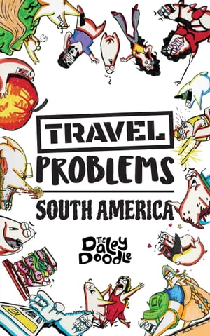 Travel Problems South America