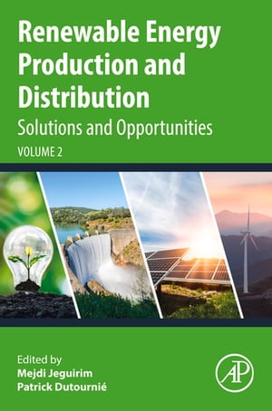 Renewable Energy Production and Distribution Volume 2