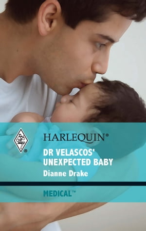 Dr Velascos' Unexpected Baby