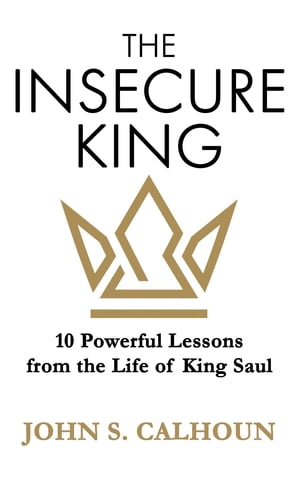The Insecure King