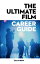 The Ultimate Film Career Guide