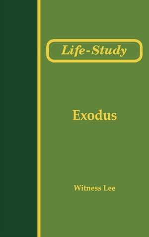 Life-Study of Exodus