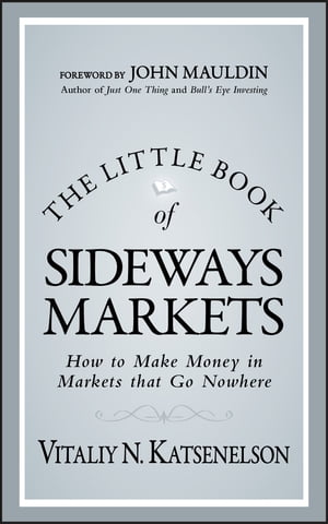 The Little Book of Sideways Markets