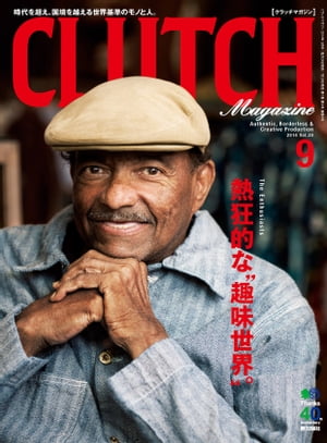 CLUTCH Magazine Vol.30【電子書籍】[ CLUTCH編集部 ]