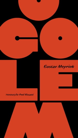 O Golem【電子書籍】[ Gustav Meyrink ]