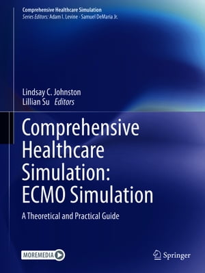 Comprehensive Healthcare Simulation: ECMO Simulation