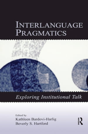 Interlanguage Pragmatics