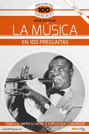 La música en 100 preguntas