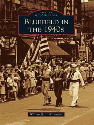 Bluefield in the 1940s