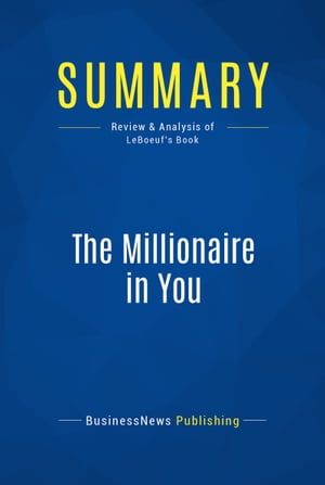 Summary: The Millionaire in You