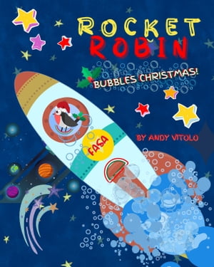 ROCKET ROBIN BUBBLES CHRISTMAS