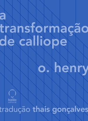 ŷKoboŻҽҥȥ㤨A transforma??o de CalliopeŻҽҡ[ O. Henry ]פβǤʤ150ߤˤʤޤ