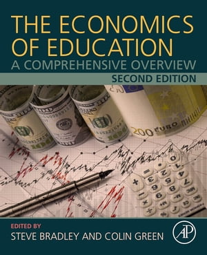 The Economics of Education A Comprehensive Overview【電子書籍】