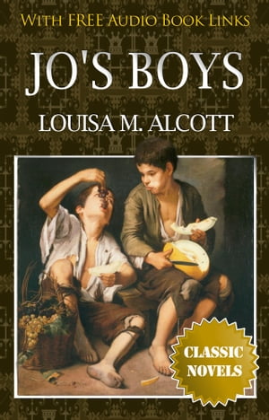 JO'S BOYS Classic Novels: New Illustrated [Free 