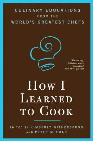 How I Learned To Cook