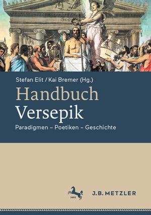 Handbuch Versepik Paradigmen ? Poetiken ? Geschichte