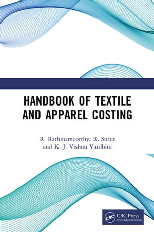 Handbook of Textile and Apparel Costing