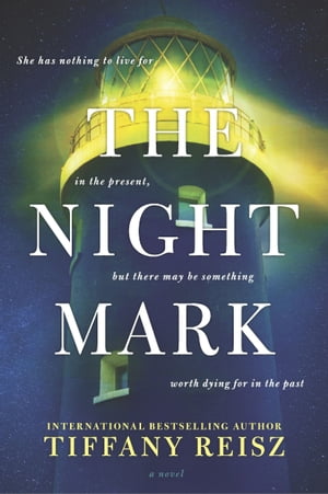 The Night Mark A Novel【電子書籍】[ Tiffany Reisz ]