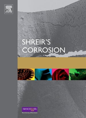 Shreir's CorrosionŻҽҡ[ Tony J.A. Richardson ]