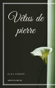 V?tus de pierre【電子書籍】[ Olga Forche ]