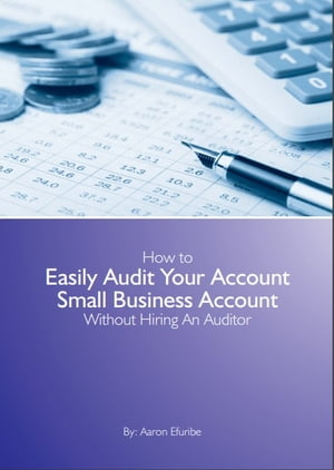 How to audit your account without hiring an auditor