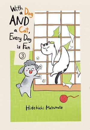 With a Dog AND a Cat, Every Day is Fun 3