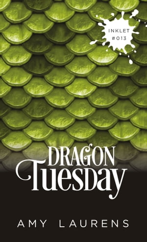 Dragon TuesdayŻҽҡ[ Amy Laurens ]