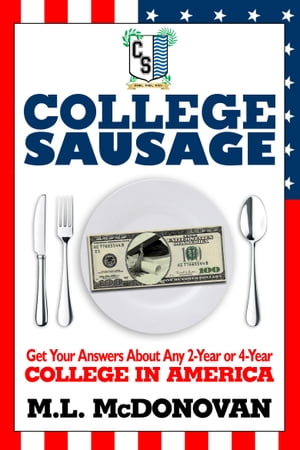 ŷKoboŻҽҥȥ㤨College Sausage Get Your Answers About American CollegesŻҽҡ[ M.L. McDonovan ]פβǤʤ813ߤˤʤޤ