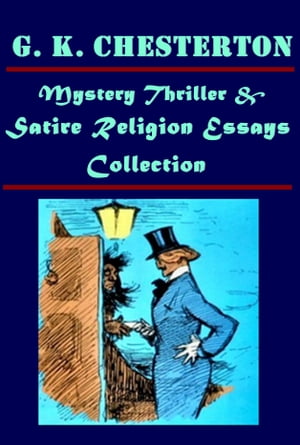 Complete Mystery Thriller & Satire Religion Essays