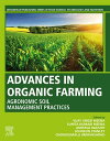 楽天楽天Kobo電子書籍ストアAdvances in Organic Farming Agronomic Soil Management Practices【電子書籍】