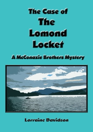 The Case Of The Lomond Locket