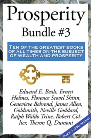 ŷKoboŻҽҥȥ㤨Prosperity Bundle #3 Ten of the greatest books of all times on the subject of wealth and prosperityŻҽҡ[ Robert Collier ]פβǤʤ292ߤˤʤޤ