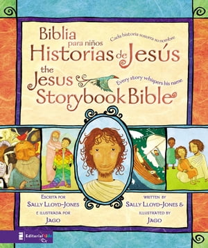 Biblia para ni?os, Historias de Jes?s / The Jesus Storybook Bible Cada historia susurra su nombre