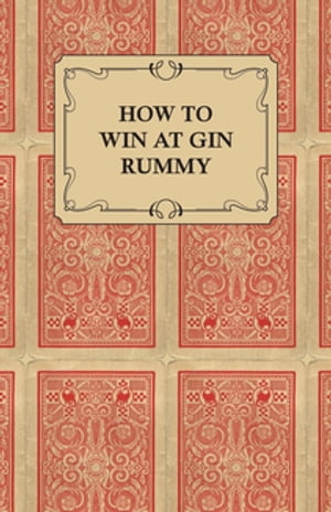 How to Win at Gin Rummy