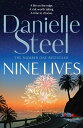 ŷKoboŻҽҥȥ㤨Nine Lives Escape with a sparkling story of adventure, love and risks worth takingŻҽҡ[ Danielle Steel ]פβǤʤ1,263ߤˤʤޤ