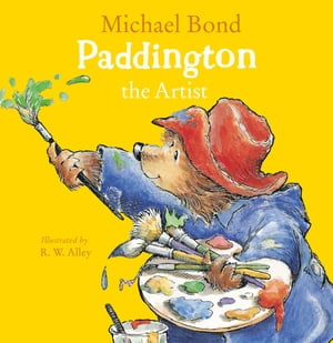 Paddington the Artist (Read Aloud)Żҽҡ[ Michael Bond ]