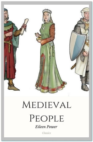 Medieval People【電子書籍】[ Eileen Power ]