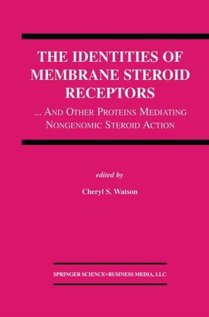 The Identities of Membrane Steroid Receptors