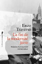 La fin de la modernit juive【電子書籍】 Enzo Traverso